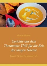 Gerichte aus dem Thermomix TM5