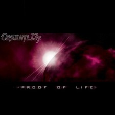 CESIUM_137 Proof Of Life CD