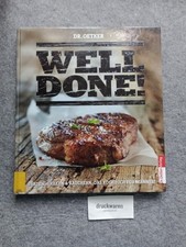 Well done! : [braten, grillen