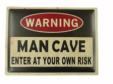 Blechschild Warning Man Cave