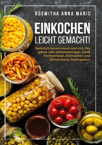 Einkochen leicht gemacht