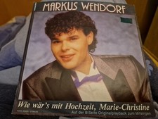 Wie wär's mit Hochzeit, Marie-Christine - Markus Wendorf - Single 7" Vinyl 07/09