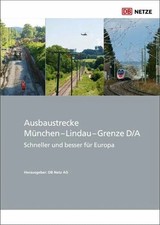 Ausbaustrecke München - Lindau - Grenze D/A: Schneller und Buch Trackomedia