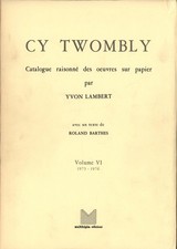 Twombly, Cy Twombly. Catalogue