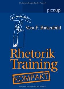 Rhetorik training kompakt von - kompakt,