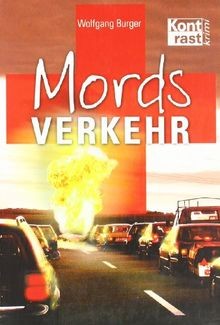 Mordsverkehr krimi von - mordsverkehr:,