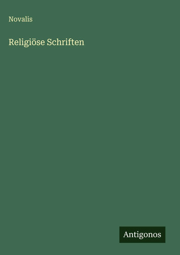 Religiöse schriften novalis - religiöse,