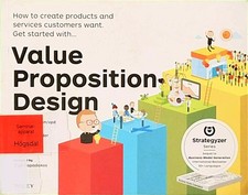 Value Proposition Design: How