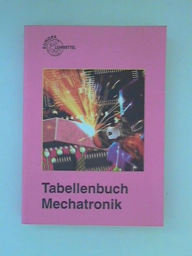 Tabellenbuch mechatronik - tabellenbuch,