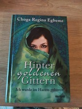 Chago Regina Egbeme "Hinter goldenen Gittern" Ich wurde im Harem geboren 