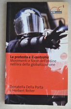 Der Protest und die Kontrolle. Bewegungen und Ordnungskräfte Globalisierung. 2001