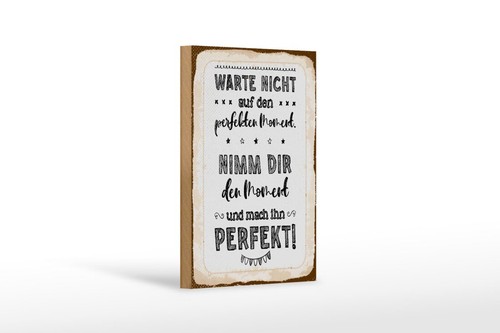 Holzschild warte nicht auf - warte,