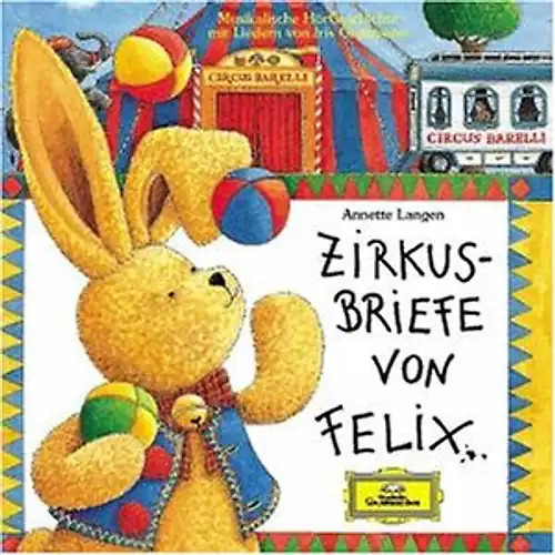Zirkusbriefe von felix - von,