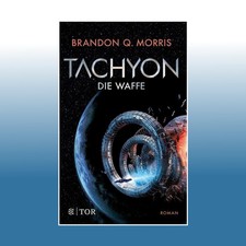 Tachyon die waffe - tachyon, brandon