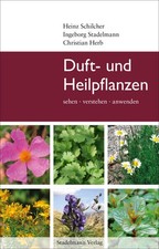 Duft- und Heilpflanzen | Heinz