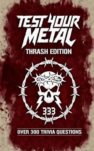 Test your metal thrash - test,