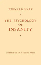 The Psychology of Insanity