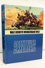 Abenteuer Amerika. Walt