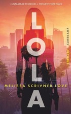 Lola: Thriller (suhrkamp