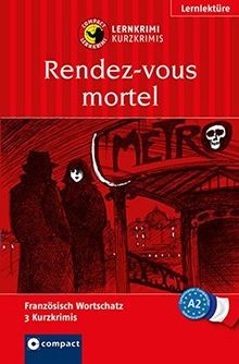 Rendez vous mortel lernkrimi - rendez-vous,