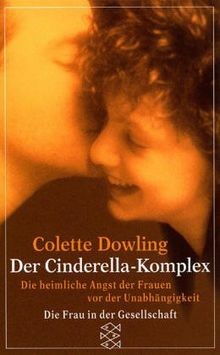 Der cinderella komplex - der, cinderella-komplex: