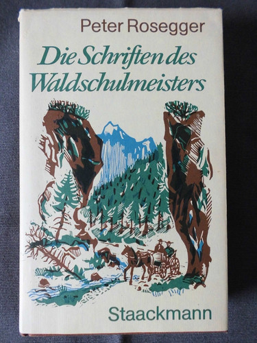 Peter rosegger die schriften - peter,