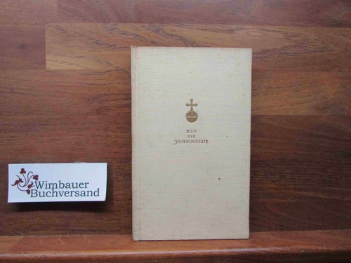 Bild der jahrhunderte - der, das