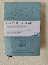 Sein Wort - meine Welt Bibel Kunstlederausgabe Die Studienbibel für das 21. Jh.
