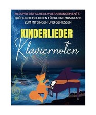 Kinderlieder klaviernoten 80 - kinderlieder, klaviernoten: