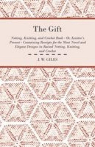 The gift netting knitting - the, netting,