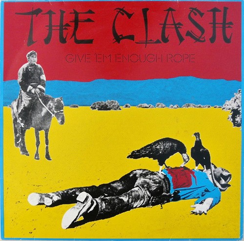 The clash give - give, 'em