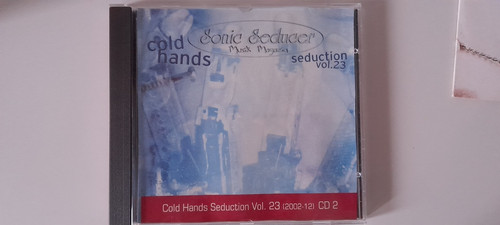 Sonic seducer cold - cold, hands