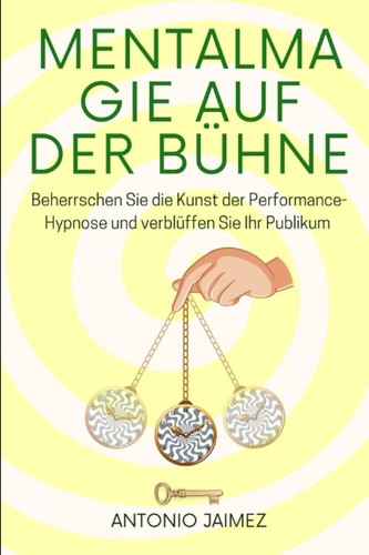 Mentalmagie bühne kunst der - bühne:,