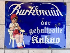 Emailschild Burkbraun, Kakao Schokolade gewölbt um 1920, Restauriert!  LESEN 