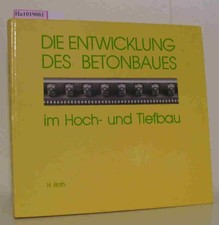 Die Entwicklung des Betonbaues