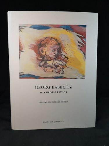 Georg baselitz das - baselitz., grosse
