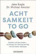 Achtsamkeit to go: Klarheit