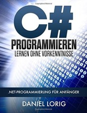 C# Programmieren Lernen ohne