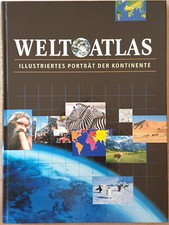 Weltatlas WELT ATLAS - Illustriertes Porträt der Kontinente