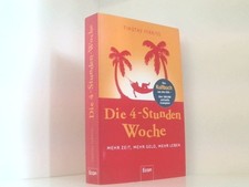 Die 4-Stunden-Woche: Mehr