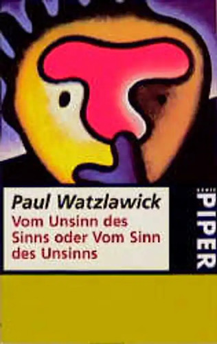 Vom unsinn des sinns oder - vom,