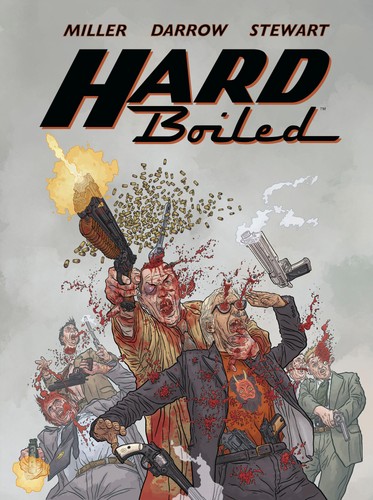 Hard boiled frank miller - boiled,
