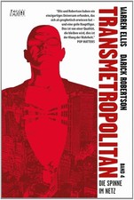 Transmetropolitan: Bd. 4: Die