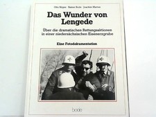 Das Wunder von Lengede. Über