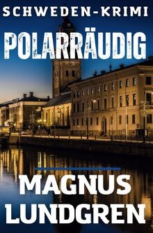 Polarräudig schweden krimi - polarräudig:, schweden-krimi