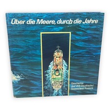 Über die Meere durch die Jahre Werden und Wachsen unserer Handelsflotte Köppen