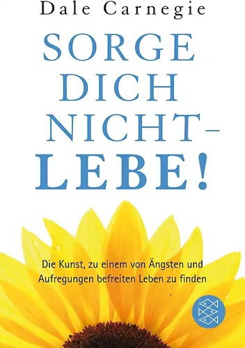 Sorge dich nicht lebe - nicht, lebe!