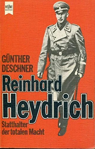 Reinhard heydrich statthalter - reinhard, heydrich.