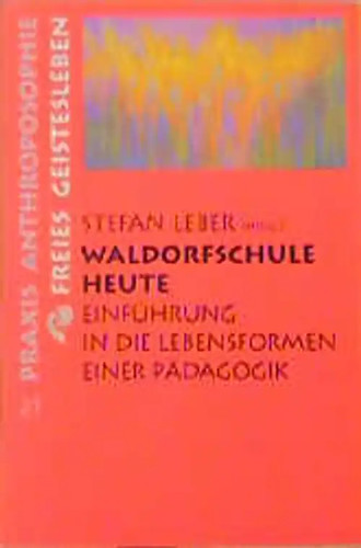 Waldorfschule heute