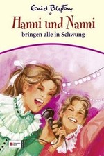 Hanni  Nanni, Band 16: Hanni und Nanni bringen alle in ... | Buch | Zustand gut